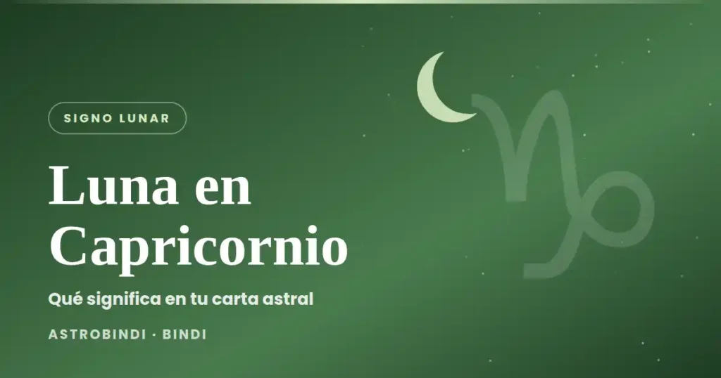 Luna en Capricornio: significado del signo lunar en la carta astral
