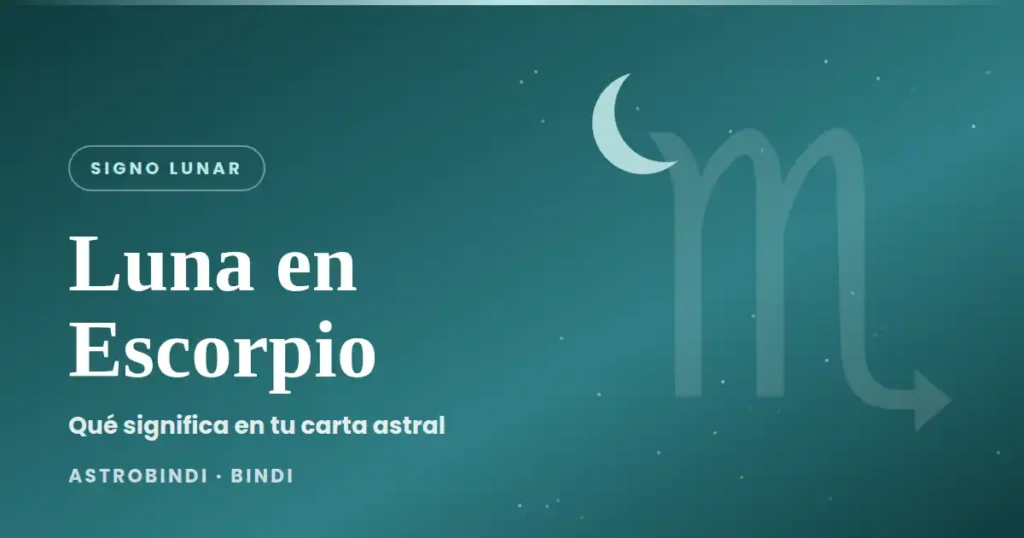 Luna en Escorpio: significado del signo lunar en la carta astral