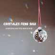 Cristales feng shui