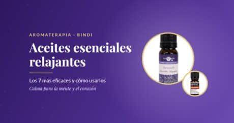 Aceites esenciales relajantes: aceite esencial de lavanda y de mandarina de Bindi