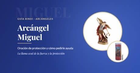 Arcángel Miguel: figura y velón ritualizado de Bindi, guía de oración de protección