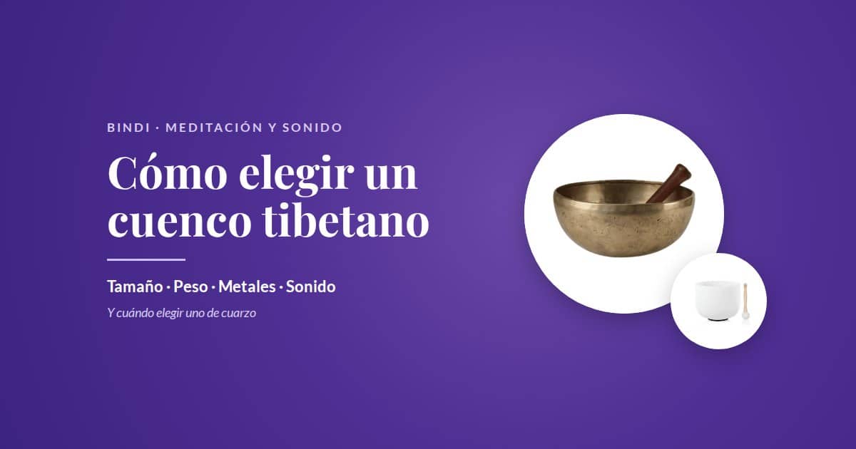 Cómo elegir un cuenco tibetano: cuenco de 7 metales y cuenco de cuarzo