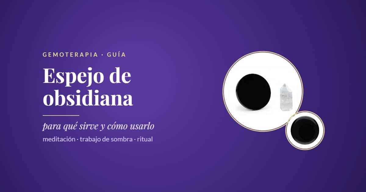 Espejo de obsidiana negra y punta de cristal de roca: para qué sirve y cómo usarlo