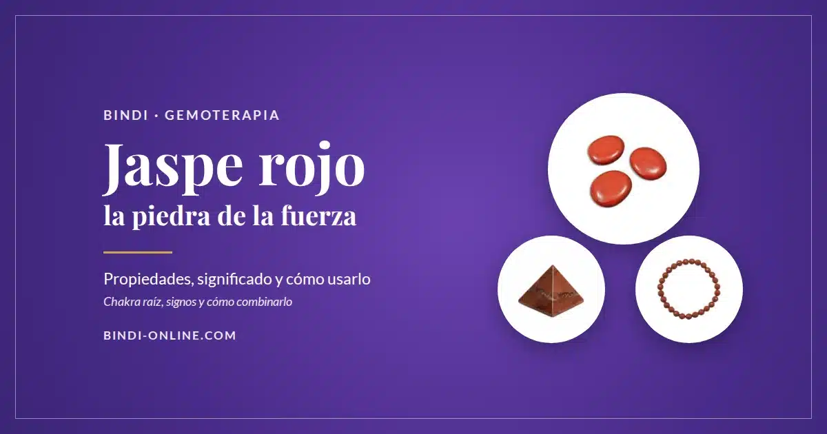 Jaspe rojo: rodados, pirámide y pulsera de jaspe rojo de Bindi, la piedra de la fuerza y el chakra raíz