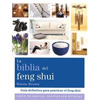 La biblia del feng shui