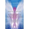 La practica divina de los números angélicos
