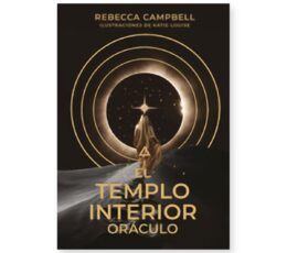 El Templo Interior, oráculo de Rebecca Campbell