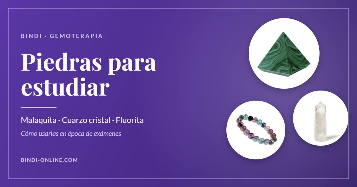 Piedras para estudiar: malaquita, cuarzo cristal y fluorita
