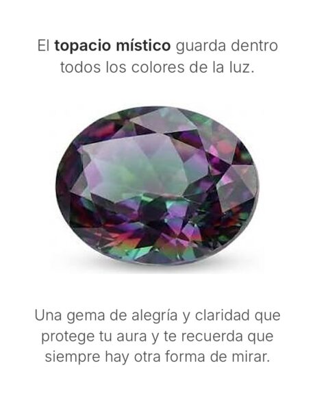 Topacio místico: todos los colores de la luz