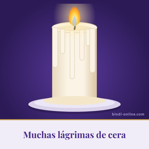 Vela con muchas lágrimas de cera significado